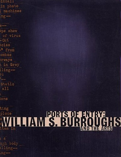 Ports of Entry: William S.Burroughs a