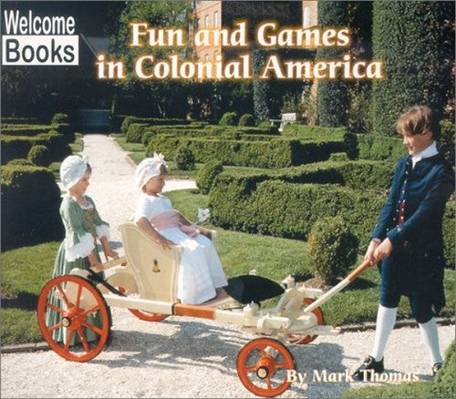 Fun and Games in Colonial America