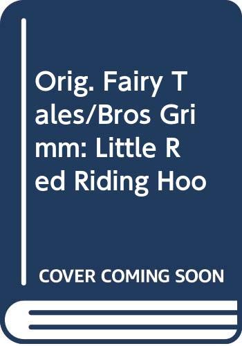 Orig. Fairy Tales/Bros Grimm