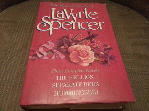 Lavyrle Spencer: Three Complete Novels