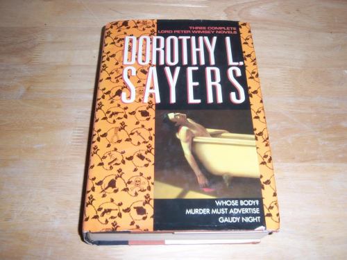 Three Complete Lord Peter Wimsey Novels