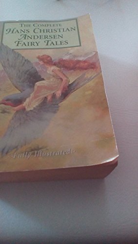 The Complete Hans Christian Andersen Fairy Tales
