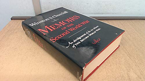 Memoirs of the Second World War: An abridgement of the six volumes of The Second World War