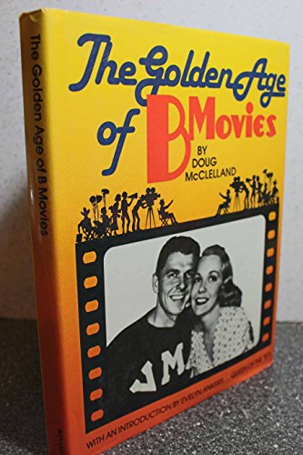 Golden Age of B Movies