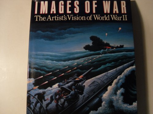 Images of War: Combat Art of World War
