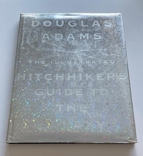 The Illustrated "Hitch-Hiker's Guide to the Galaxy"