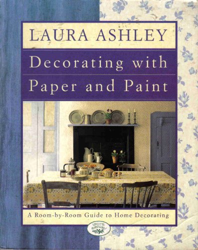 Laura Ashley Decorating with Paper and Paint