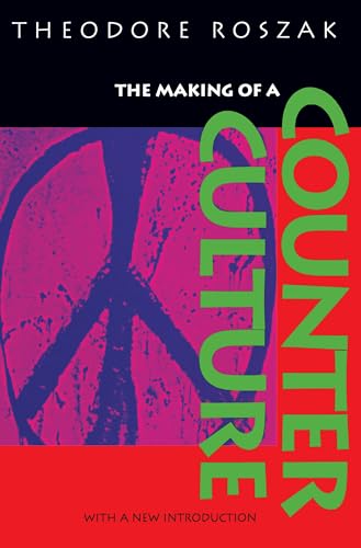 The Making of a Counter Culture