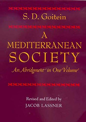 A Mediterranean Society, An Abridgment in One Volume