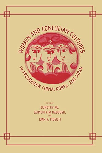 Women and Confucian Cultures in Premodern China, Korea, and Japan