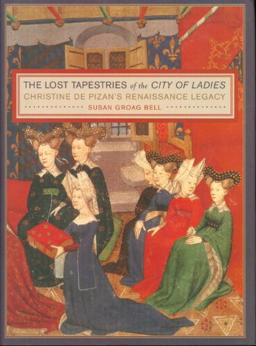 The Lost Tapestries of the City of Ladies