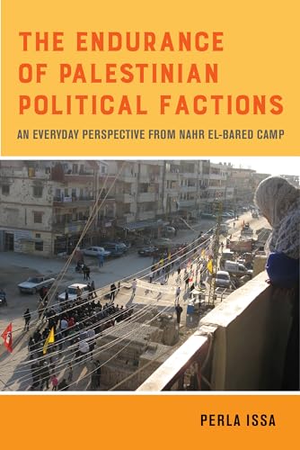 The Endurance of Palestinian Political Factions