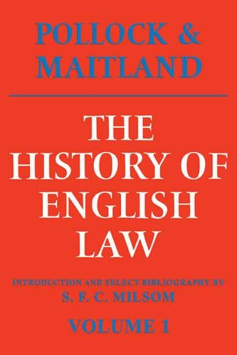 The History of English Law: Volume 1