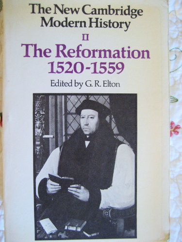 The New Cambridge Modern History: Volume 2, The Reformation 152059