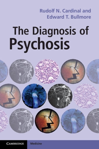 The Diagnosis of Psychosis