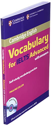 Cambridge Vocabulary for IELTS Advanced Band 6.5+ with Answers and Audio CD