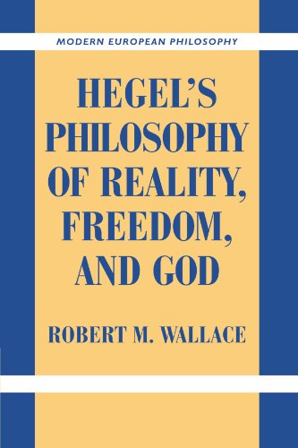 Hegel's Philosophy of Reality, Freedom, and God