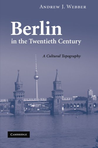Berlin in the Twentieth Century