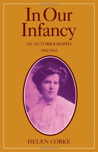 In Our Infancy, Part 1, 18821912