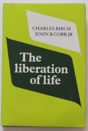 The Liberation of Life