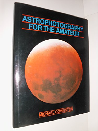Astrophotography for the Amateur