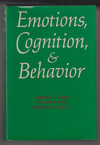 Emotions, Cognition, and Behavior