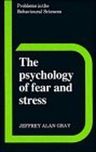 The Psychology of Fear and Stress