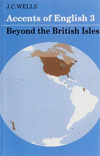 Accents of English: Volume 3