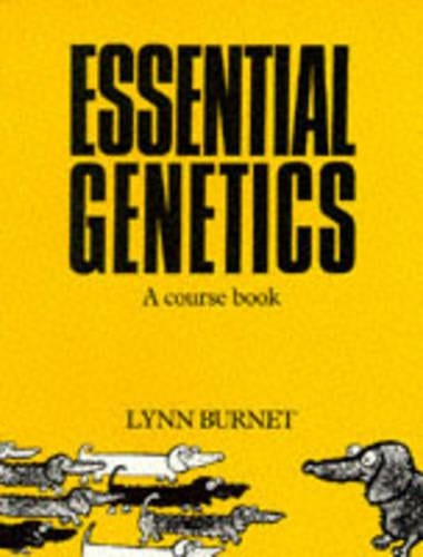 Essential Genetics: A Course Book