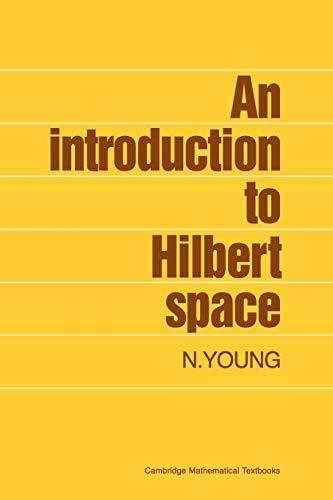 An Introduction to Hilbert Space