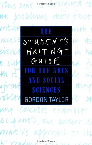 The Student's Writing Guide for the Arts and Social Sciences