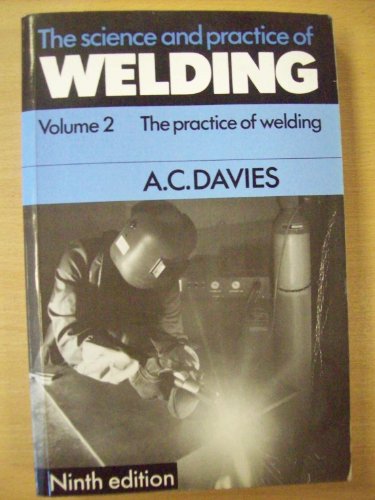 The Science and Practice of Welding: Volume 2