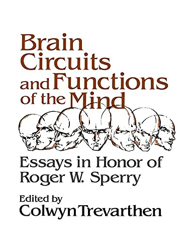Brain Circuits and Functions of the Mind