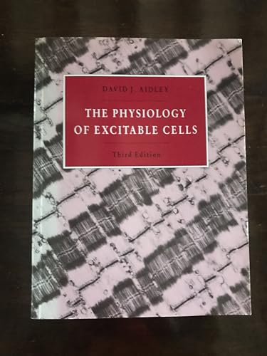 The Physiology of Excitable Cells