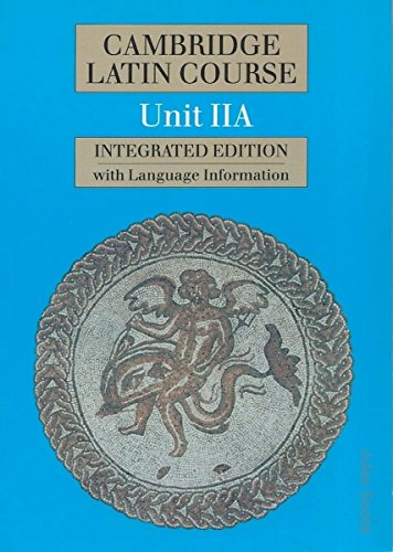 Cambridge Latin Course Unit 2A (Integrated)