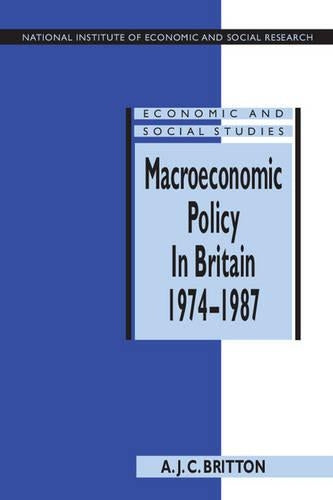 Macroeconomic Policy in Britain 19741987