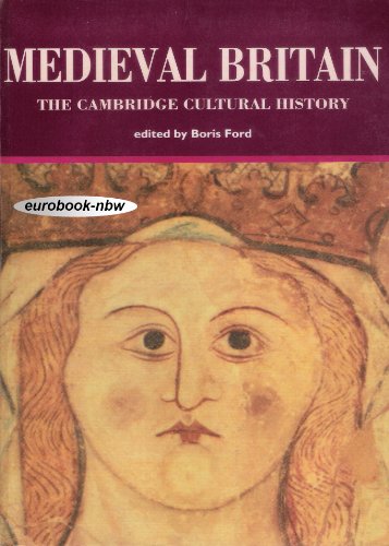The Cambridge Cultural History of Britain: Volume 2, Medieval Britain