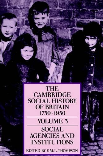 The Cambridge Social History of Britain, 17501950