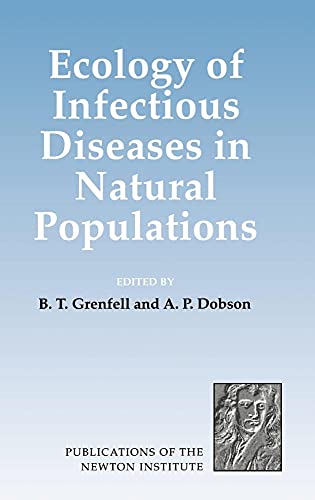 Ecology of Infectious Diseases in Natural Populations