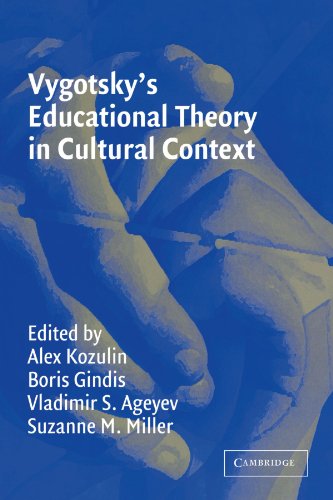 Vygotsky's Educational Theory in Cultural Context