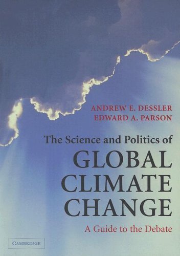 The Science and Politics of Global Climate Change