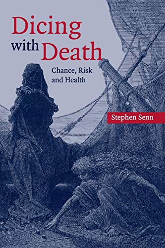 Dicing with Death