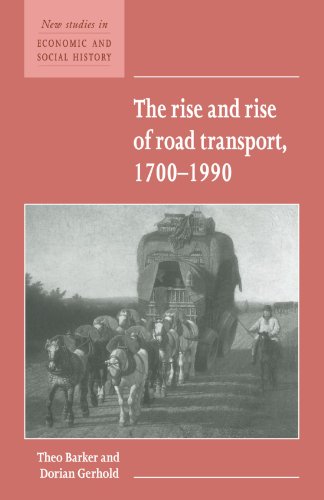 The Rise and Rise of Road Transport, 17001990