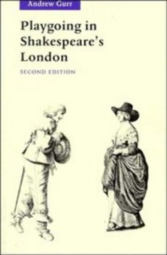 Playgoing in Shakespeare's London
