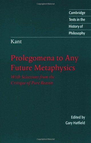 Kant: Prolegomena to Any Future Metaphysics