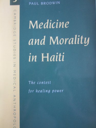 Medicine and Morality in Haiti