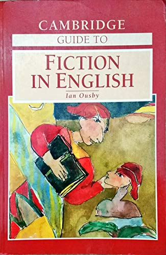 The Cambridge Guide to Fiction in English