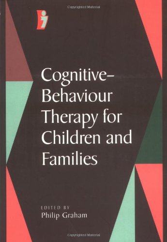 CognitiveBehaviour Therapy for Children and Families