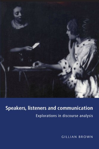 Speakers, Listeners and Communication