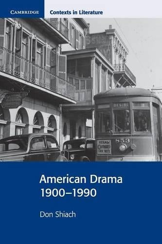 American Drama 19001990